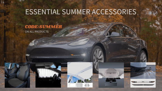 Summer Must-Haves for Tesla Model 3 Y Highland Owners: Essential Accessories for a Comfortable and Safe Driving Experience